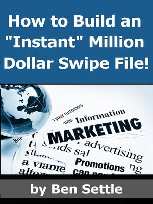 cover image of How to Build an "Instant" Million-Dollar Direct Marketing Advertising Swipe File!